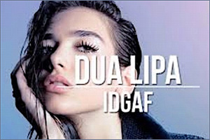2Dua-Lipa-IDGAF.jpg