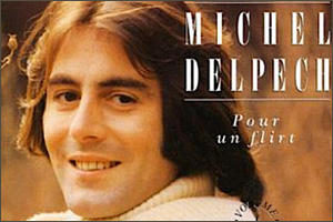 Pour un flirt Michel Delpech - Singer Nota Sayfası