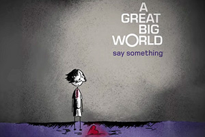 Say Something A Great Big World - Singer Sheet Music