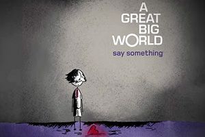 Say Something (niveau facile, guitare d'accompagnement) A Great Big World - Partition pour Chant