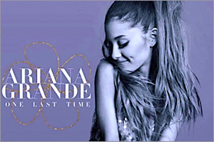 Ariana-Grande-One-Last-Time.jpg