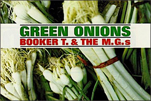 Green Onions - wersja oryginalna (łatwe) Booker T. & the M.G.'s - Tabulatury i nuty na Bass  