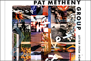 Pat-Metheny-Group-Letter-from-Home.jpg