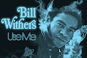 Use Me Bill Withers - Bass için Tablar ve Nota Sayfaları