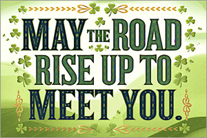 Traditional-An-Irish-Blessing-May-The-Road-Rise-To-Meet-You.jpg