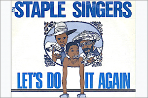 The-Staple-Singers-Let-s-Do-It-Again-Film-version.jpg